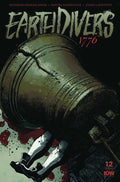 Earthdivers #12 Cover A Albuquerque (Mature)