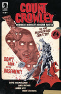 Count Crowley Mediocre Midnight Monster Hunter #1 Cover A Ketn