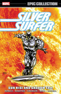Silver Surfer Epic Collection TPB Sun Rise And Shadow Fall
