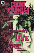 Count Crowley Mediocre Midnight Monster Hunter #2 Cover A Ketn