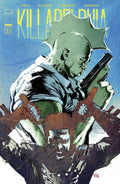 Killadelphia #33 Cover A Jason Shawn Alexander (Mature)