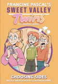Sweet Valley Twins Graphic Novel Volume 03 Choosing Sides