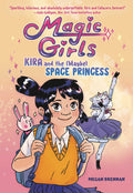 Magic Girls Graphic Novel Volume 01 Kira & Maybe Space Princess