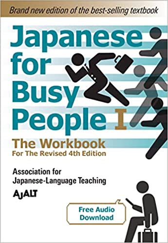 Japanese for Busy People Book 1: The Workbook: Revised 4th Edition