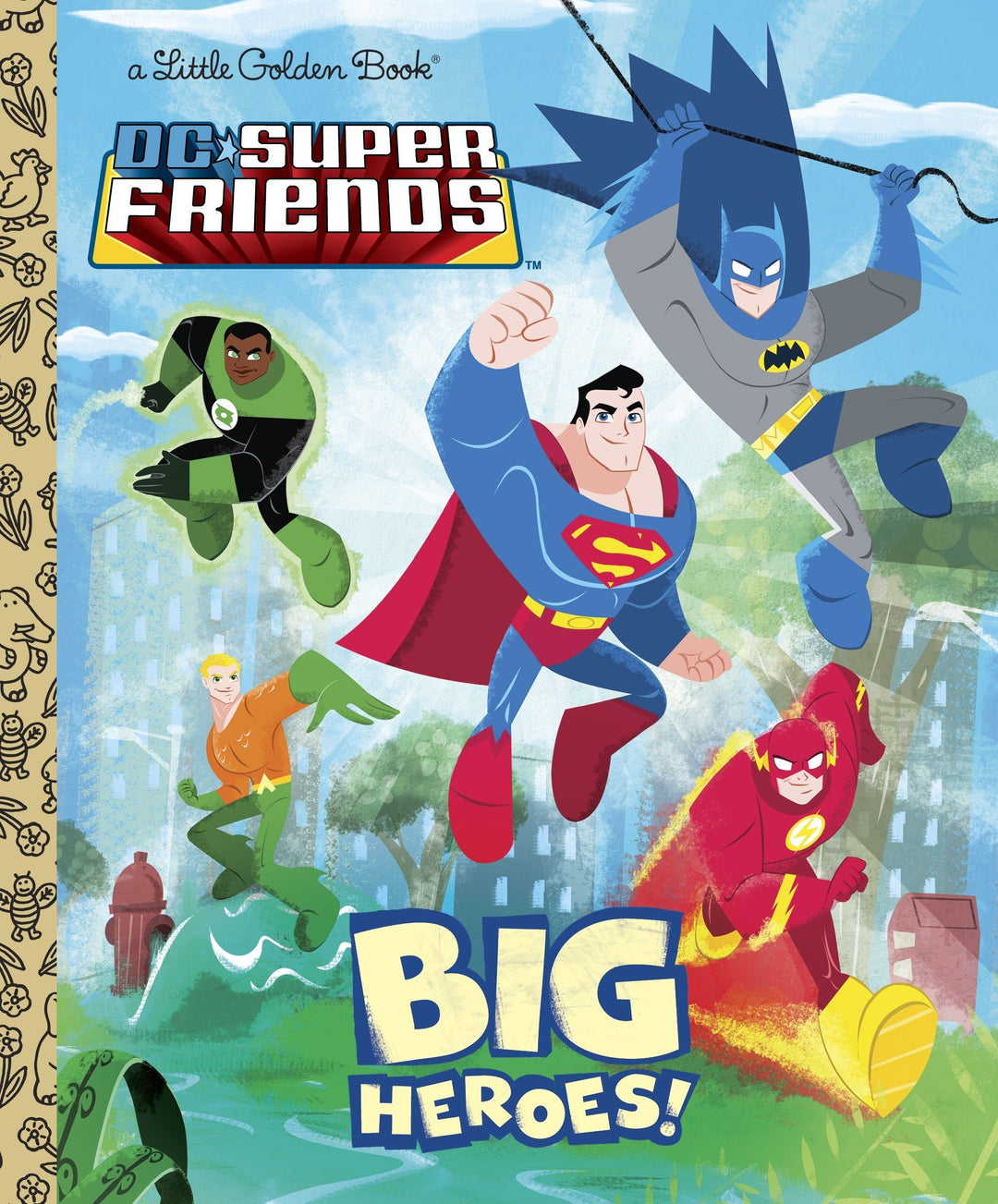 DC Super Friends Big Heroes Little Golden Book