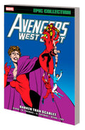Avengers West Coast Epic Collection TPB Darker Than Scarlet