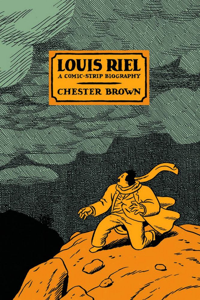 Louis Riel a Comic Strip Biography TP