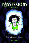 Possessions GN VOL 02 Ghost Table