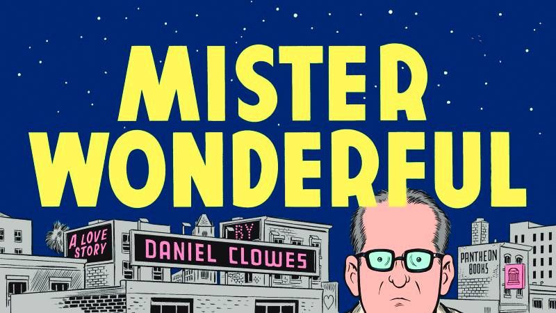 Dan Clowes Mister Wonderful Love Story TP
