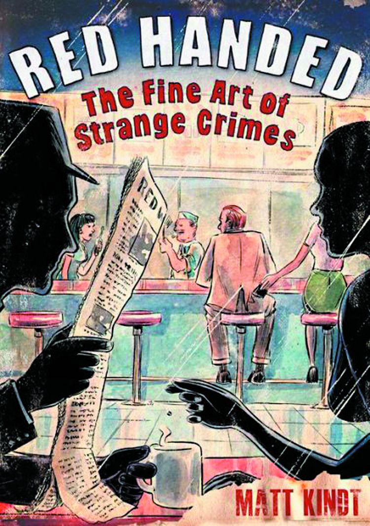 Red Handed Fine Art Strange Crimes HC