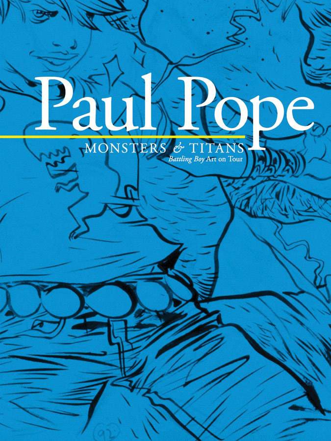 Paul Pope Monsters & Titans Battling Boy Art On Tour SC