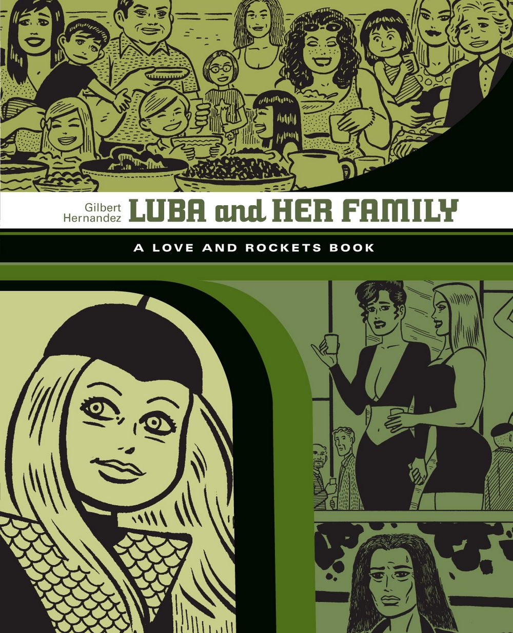 Love & Rockets Library Gilbert GN VOL 04 Luba & Family