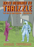 Tales Designed To Thrizzle TP VOL 01