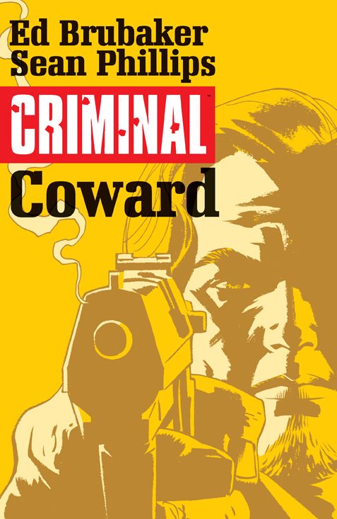 Criminal TP VOL 01 Coward
