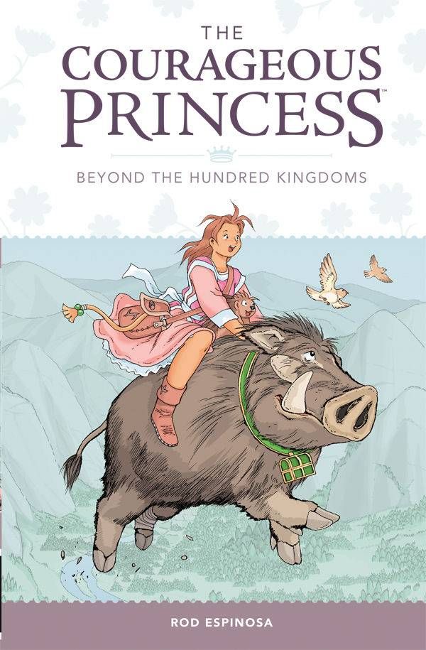 Courageous Princess HC VOL 01 Beyond the Hundred Kingdoms