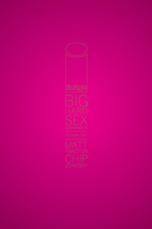 Big Hard Sex Criminals HC VOL 01