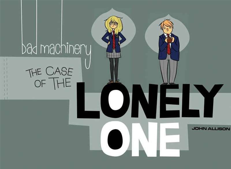 Bad Machinery GN VOL 04 Case of the Lonely One