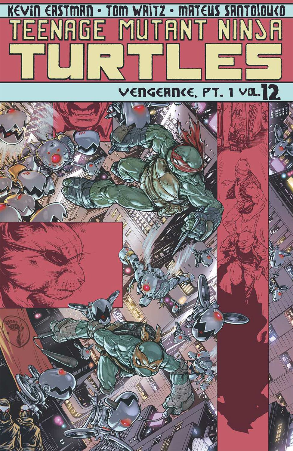 Teenage Mutant Ninja Turtles Ongoing TP VOL 12 Vengeance Pt 1