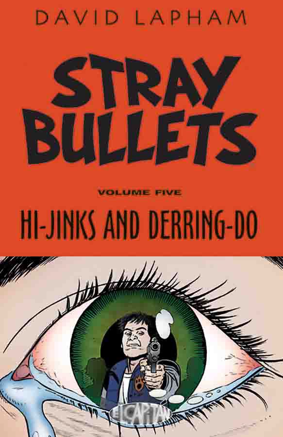 Stray Bullets TP VOL 05 Hi-Jinks & Derring-Do