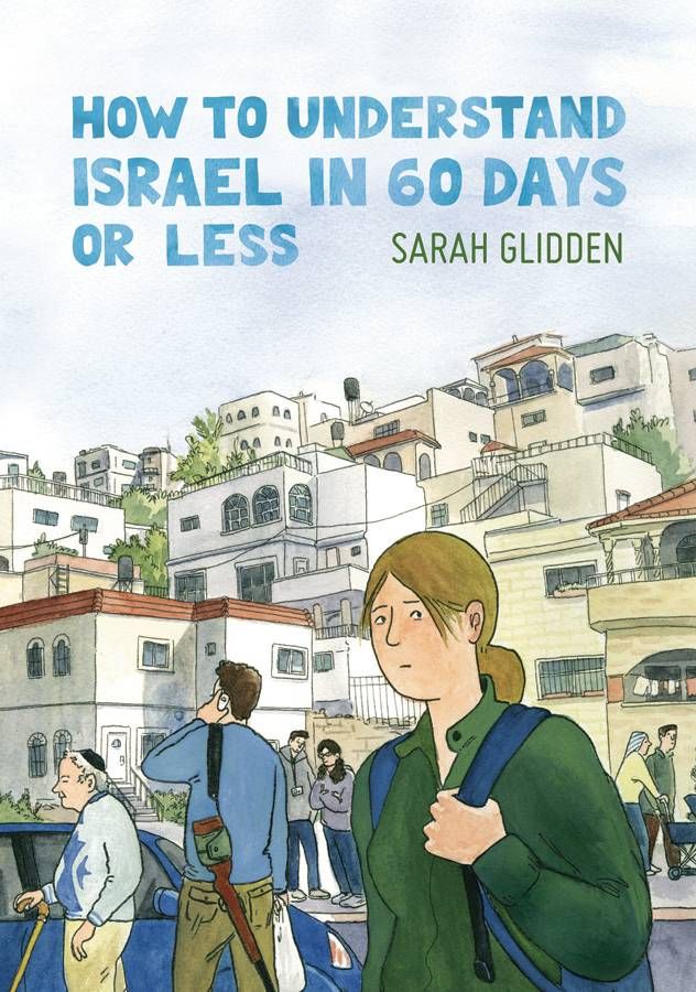 How To Understand Israel In 60 Days Or Less GN