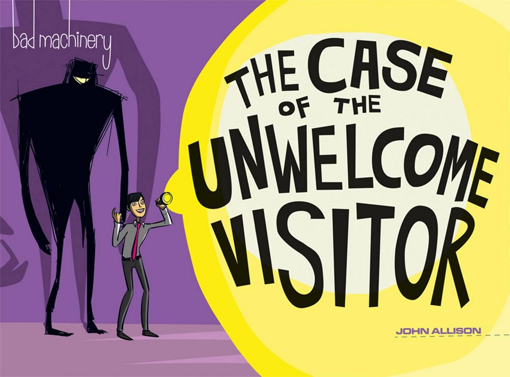 Bad Machinery GN VOL 06 the Case of the Unwelcome Visitor
