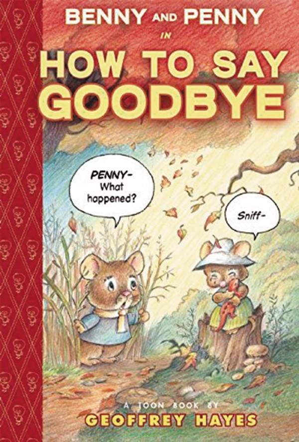 Benny and Penny How To Say Goodbye HC