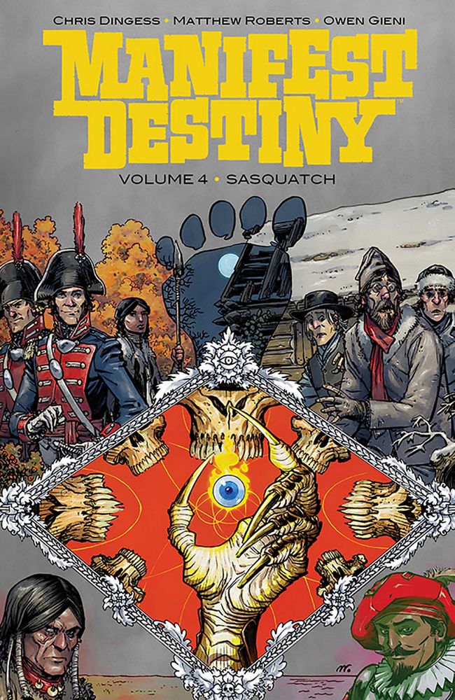Manifest Destiny TPB Volume 04 Sasquatch