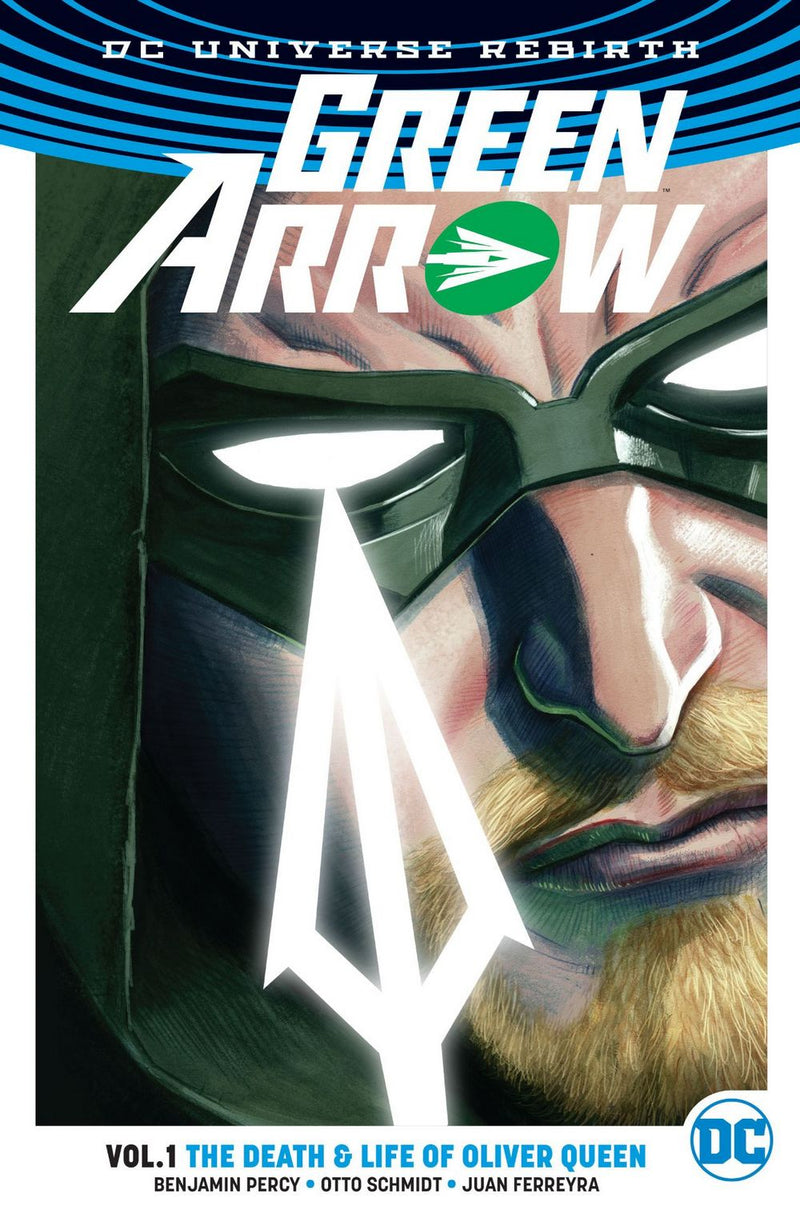 Green Arrow (Rebirth) TP VOL 01 Life and Death of Oliver Queen