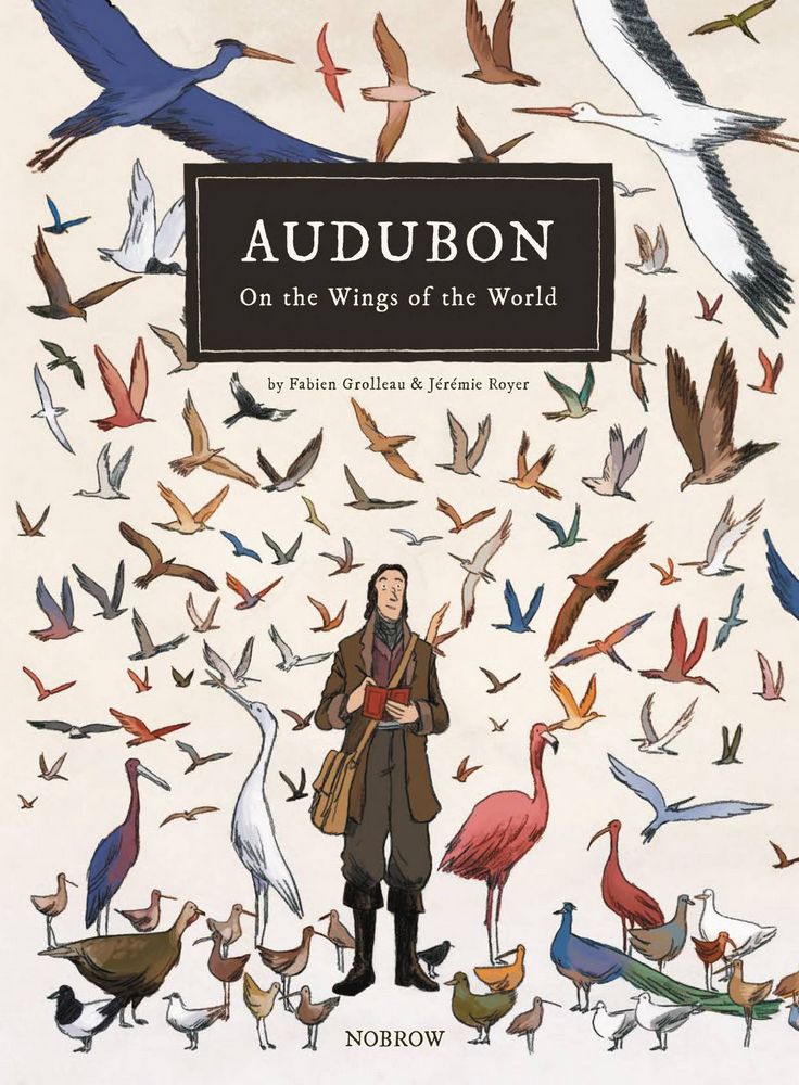 Audubon On the Wings of the World GN