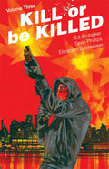 Kill Or Be Killed TP VOL 03