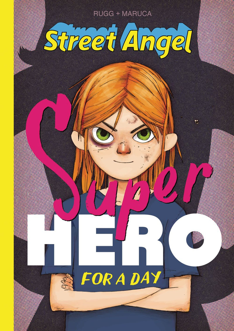 Street Angel HC Superhero For a Day