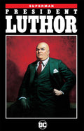 Superman President Luthor TP