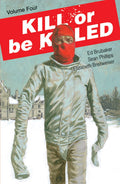 Kill Or Be Killed TP VOL 04