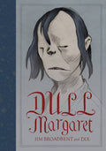Dull Margaret HC