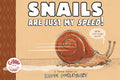 Snails Are Just My Speed GN