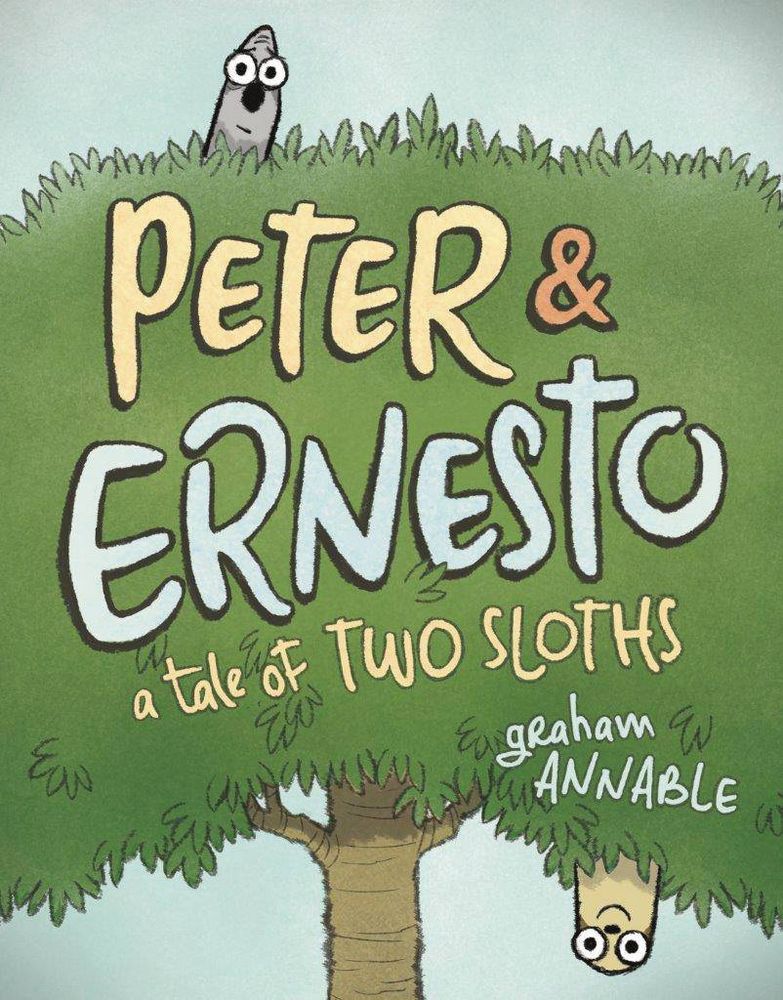 Peter & Ernesto Tale of Two Sloths HC