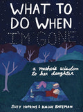 What To Do When Im Gone HC