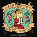 Please Destroy My Enemies Full Color Ed GN