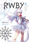 Rwby Official Manga Anthology GN VOL 02 Mirror Mirror