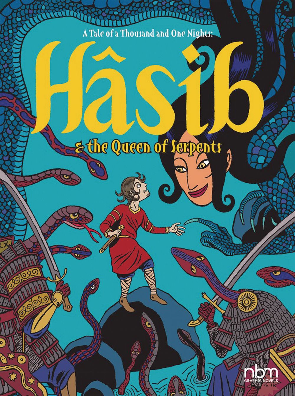 Tale Thousand One Nights Hasib Queen Serpents HC