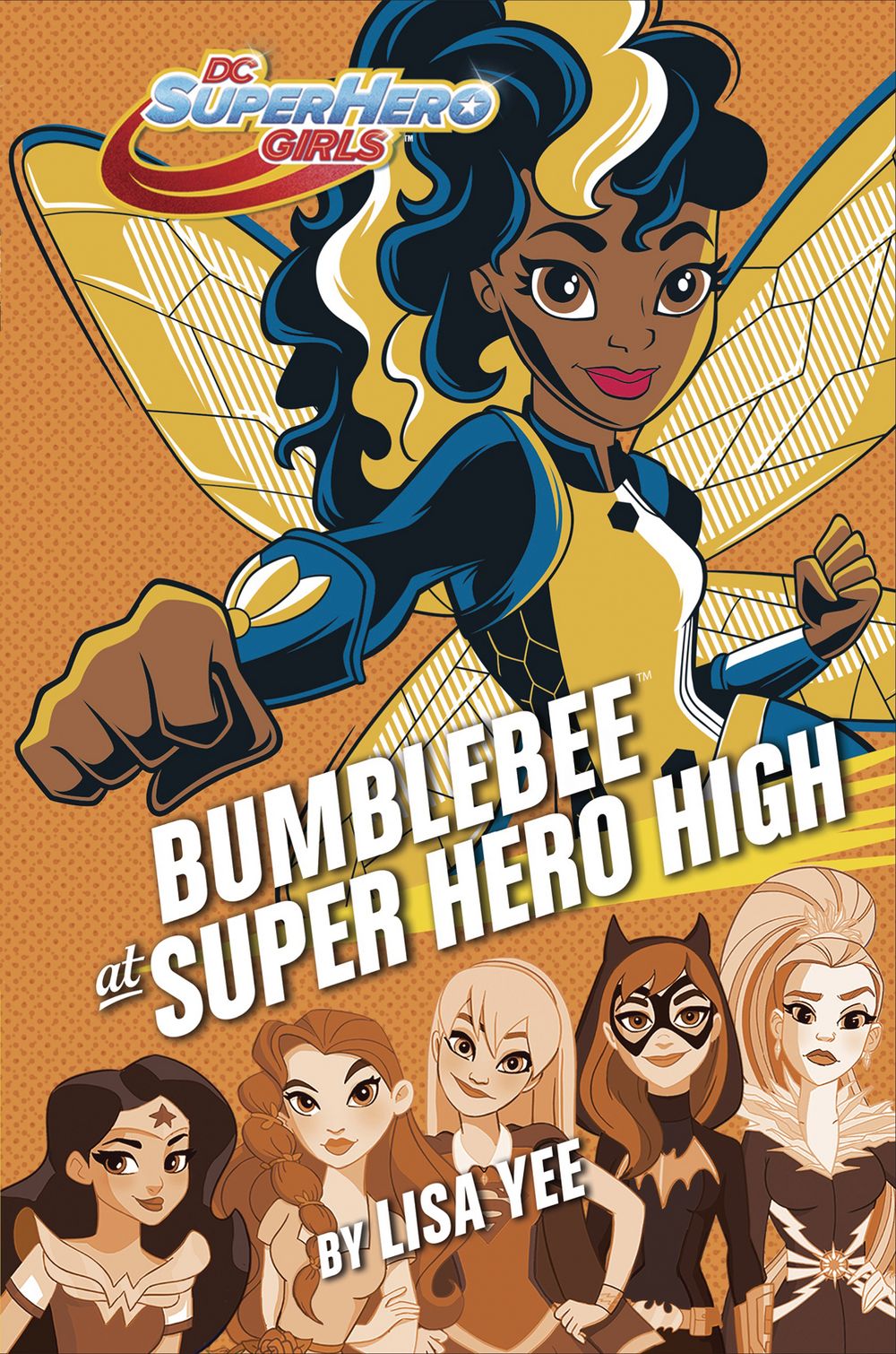 DC Super Hero Girls HC Bumble Bee At Super Hero High