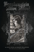 Frankenstein Alive Alive HC the Complete Collection