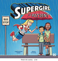 Supergirl Is Patient Picture Book