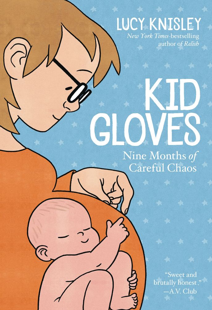 Kid Gloves Nine Months of Careful Chaos GN