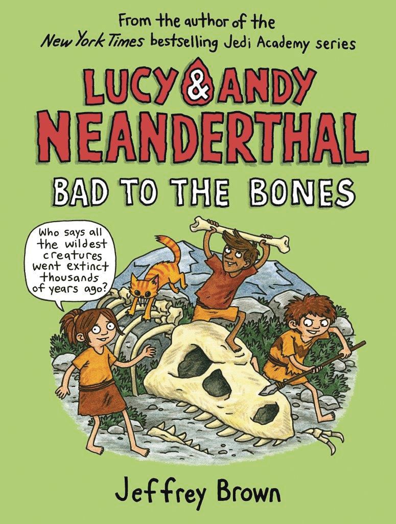 Lucy & Andy Neanderthal HC VOL 03 Bad To Bones