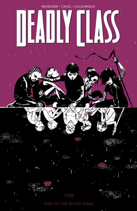 Deadly Class TPB Volume 02 Kids of the Black Hole