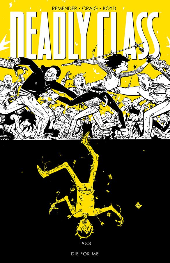 Deadly Class TPB Volume 04 Die For Me