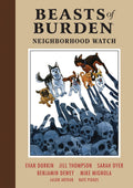 Beasts of Burden HC Neighborhood Watch