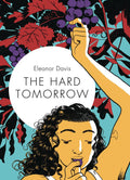 Hard Tomorrow HC