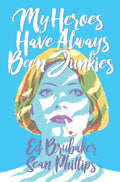 My Heroes Have Always Been Junkies TP